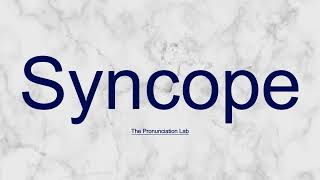 Syncope Pronunciation How to Say Syncope  How to Pronounce Syncope pronunciation [upl. by Ulrika800]