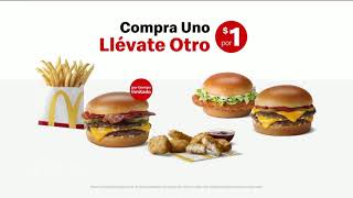 McDonalds TV Spot La más importante compra uno y llévate otro por 1 dólar [upl. by Celia]