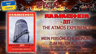 RAMMSTEIN  ZEIT  THE ATMOS EXPERIENCE  MEINE PERSÖNLICHE MEINUNG ZUM NEUEN ALBUM [upl. by Ahs]