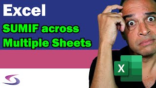 How to use SUMIF across multiple sheets in Excel [upl. by Capon]