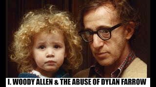 I Woody Allen and the Abuse of Dylan Farrow [upl. by Dawes905]