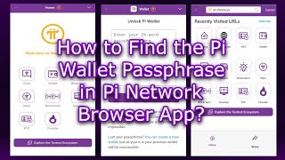 How to Find the Pi Wallet Passphrase in Pi Network Browser App StepbyStep Guide [upl. by Akitnahs]