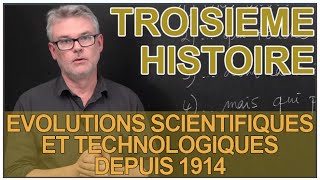 Evolutions scientifiques et technologiques depuis 1914  Histoire  3e  Les Bons Profs [upl. by Carboni688]