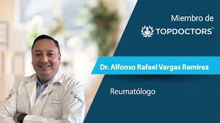 Dr Alfonso Rafael Vargas Rodríguez  Reumatología [upl. by Yrnehnhoj]