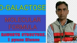 what is dgalactose fischer cyclic structuremolecular formula haworth structure [upl. by Hedve]