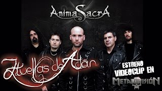 ANIMA SACRA  HUELLAS DE ADÁN  VÍDEO CLIP   HD [upl. by Odraode396]