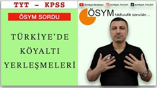 HARİKA SORU ✅ Türkiyede Köyaltı Yarleşmeleri ✅ tyt ayt kpss ekpss 2024tyt 2024kpss [upl. by Vas]