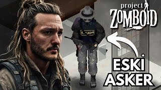 YENİ KARAKTER PTSD SAHİBİ ESKİ ASKER  Project Zomboid 2 [upl. by Fidela257]