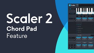 Scaler 2 New Feature  Chord Pad View [upl. by Hanahs]