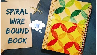 DIY  Spiral Wire Bound Book [upl. by Dorothi]