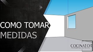 La manera correcta de TOMAR MEDIDAS para una COCINA [upl. by Matthias]