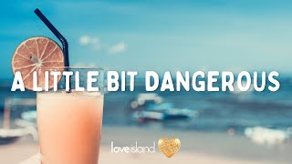 CRMNL  A Little Bit Dangerous Lyrics  Love Island 2023 [upl. by Ibrad]