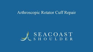 Arthroscopic Rotator Cuff Repair [upl. by Sheply]