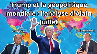 Trump et la géopolitique mondiale  l’analyse d’Alain Juillet [upl. by Elylrac50]