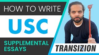 Transizion USC Supplemental Essays How to Write Them [upl. by Morrie]