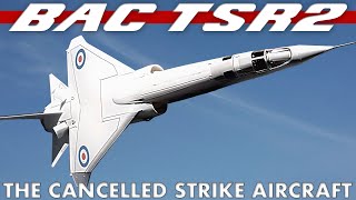 BAC TSR2  The British Cold War strike and reconnaissance aircraft that was cancelled  Upscaled [upl. by Lizbeth]