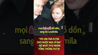 Cách vợ Putin quotvĩ đạiquot như chính Tổng thống Putin  THÉP [upl. by Gerge]