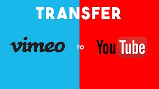 How to Directly Transfer Vimeo Videos to YouTube Without Downloading To PC [upl. by Newsom819]