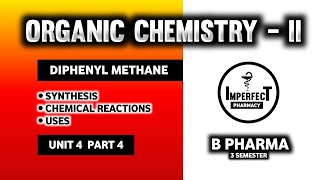 Diphenyl Methane  Synthesis  Chemical Reactions  Uses  Pharmaceutical Organic Chemistry [upl. by Sucam905]