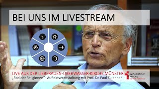 „Rad der Religionen“  Auftaktveranstaltung mit Prof Dr Paul Zulehmer [upl. by Aicrop]