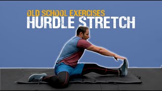 Old School Exercises – Hurdle Stretch [upl. by Ahsirahc272]