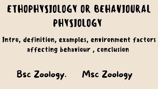 Ethophysiology or Behavioural Physiology Branch of Ethology msczoology bsczoology ethology [upl. by Attenor]