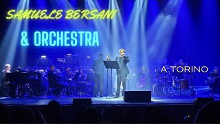 SAMUELE BERSANI amp ORCHESTRA a TORINO [upl. by Baudin839]