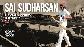 Sai Sudharsans County Cricket Journey with Surrey  Exclusive Vlog [upl. by Eerdua]