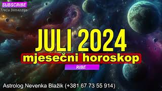 Mjesečni Horoskop za Juli 2024 [upl. by Idnam]