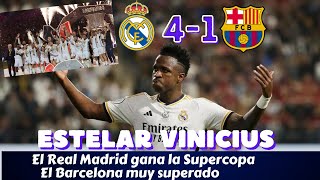 EL REAL MADRID DESTROZA AL BARCELONA ESTELAR VINICIUS CAMPEÓN DE LA SUPERCOPA EL ANÁLISIS [upl. by Theurer20]