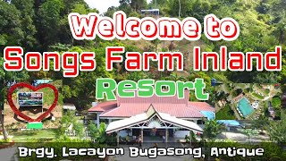 Songs Farm Inland Resort Brgy Lacayon Bugasong Antique Philippines [upl. by Aimal769]