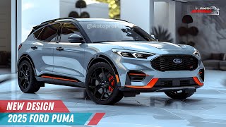 New Design  2025 Ford Puma Is the Perfect Car for You [upl. by Desai]