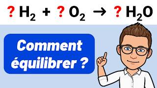 ÉQUILIBRER UNE ÉQUATION CHIMIQUE  🎯 Méthode simple  ✅ H2  O2 → H2O [upl. by Blessington353]