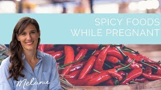 Spicy foods while pregnant are they safe [upl. by Denyse]