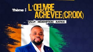 ABIDJAN CONFÉRENCE SUR LŒUVRE ACHEVÉECROIX AVEC LE PROPHÈTE PLACIDE DU CONGO Partie1 [upl. by Nnylarej290]