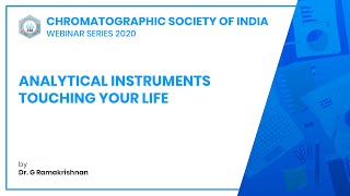 Analytical Instruments Touching Your Life  Dr G Ramakrishnan  CSI [upl. by Abroms]