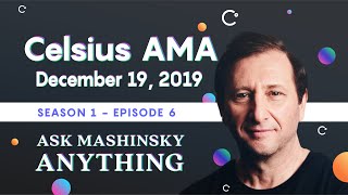 AMA with Celsius Network CEO Alex Mashinsky [upl. by Lrac594]