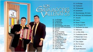 Los Embajadores Vallenatos Mix Mejores Canciones de Sus Temas ❤ [upl. by Garda840]