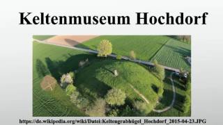 Keltenmuseum Hochdorf [upl. by Odrawde642]