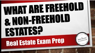 What Are Freehold and NonFreehold Estates  Real Estate Exam Prep Video [upl. by Flanders570]