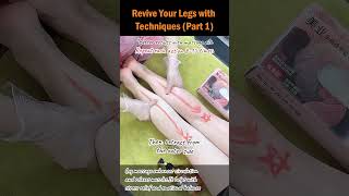 Revive Your Legs with Techniques Part 1 [upl. by Lavinia967]