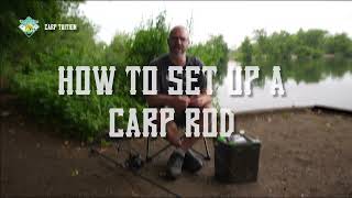 How To Set Up A Carp Fishing Rod best way  Carp Fishing [upl. by Camella337]