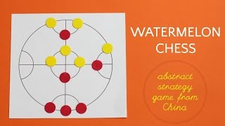 Watermelon Chess [upl. by Minier350]