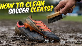 Stop Ruining Your Soccer Cleats with These Common Mistakes [upl. by Orravan]