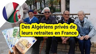 Des Algériens privés de leurs retraites en France [upl. by Janene]