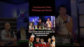 Live Reaction Video Ph Rapper got Busted [upl. by Stasny]