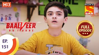 Baalveer Returns  Ep 151  Full Episode  21st July 2020 [upl. by Dorren]