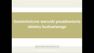 Geotechniczne warunki posadowienia obiektu budowlanego [upl. by Erlene147]