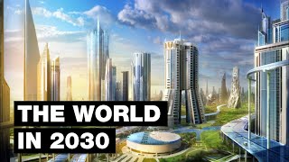 The World in 2030 Top 20 Future Technologies [upl. by Llehcal]