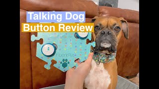 Fluent Pet Talking Dog Button Starter Kit Unboxing and Review [upl. by Annis365]